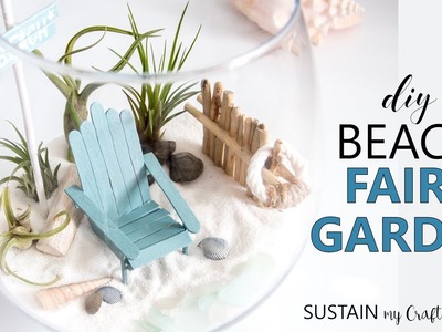 DIY Beach-Themed Air Plant Terrarium. Easy Coastal Fairy Garden