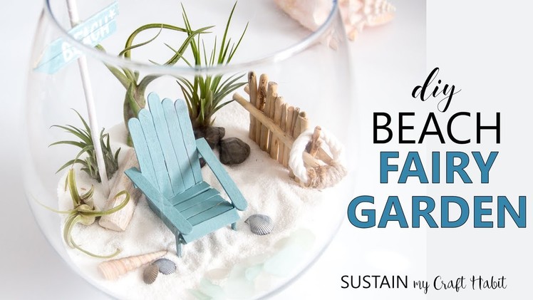 DIY Beach-Themed Air Plant Terrarium. Easy Coastal Fairy Garden