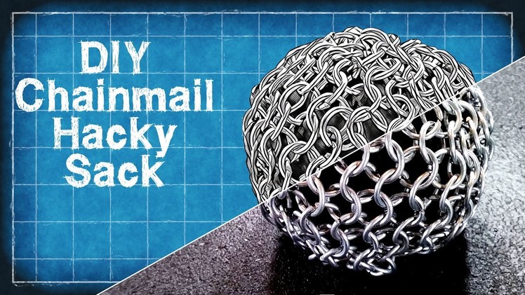 DIY Chainmail Hacky Sack.Juggling Ball - Easy Chainmail Tutroial - DIY with Cly Ep. 9