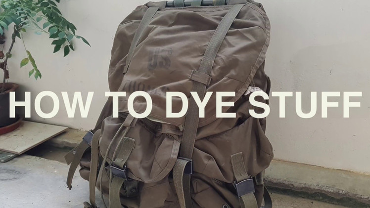 DIY | How to dye stuff : Backpacks and shoes