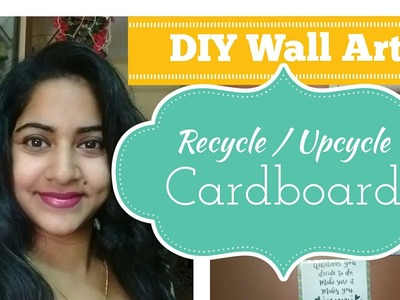 DIY WALL DECOR USING​ OLD CARDBOARD|Wall art quotes| upcycle cardboard boxes| recycle cardboard box
