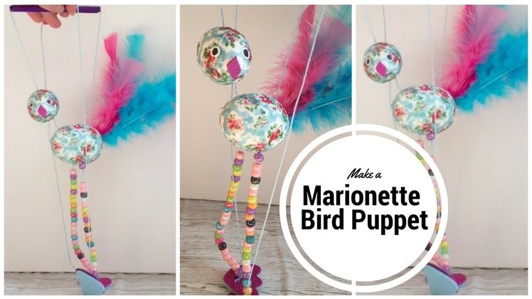 How to make a Bird Marionette Puppet #BostikBloggers