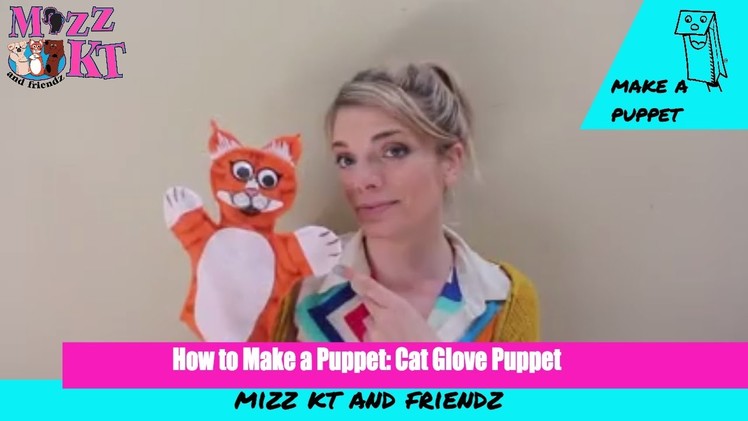 How to Make a Puppet: Cat Glove Puppet