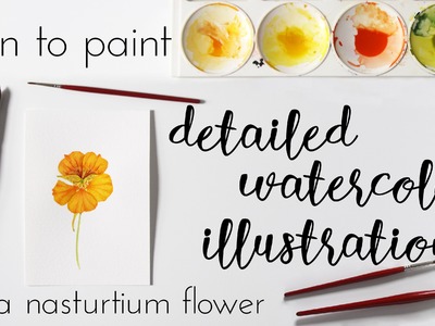 Learn to Paint a Detailed Watercolor Nasturtium