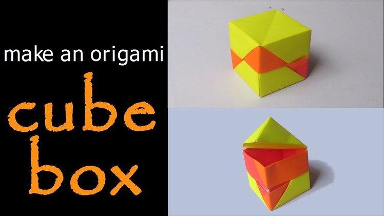@ Make an Origami Cube Box