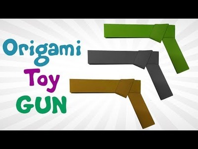 Origami Toy Gun For KIDS - DIY How To Make Paper Toy Gun Step By Step- Easy Origami Gun Tutorials