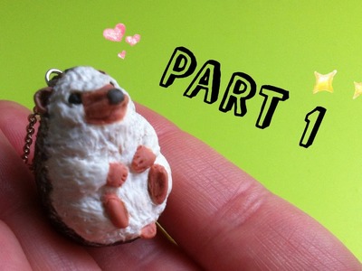 Tutorial: Riccio in fimo. Polymer clay tutorial hedgehog PART 1