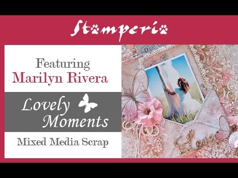 How to Create a Romantic Mixed Media Scrabooking Work