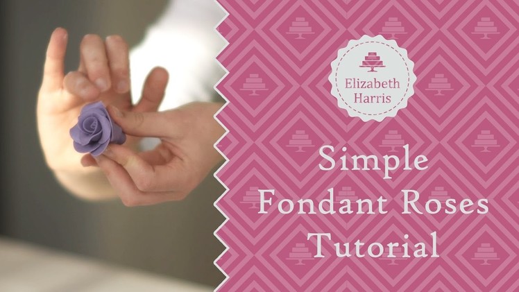 How to Create Simple Fondant Roses | Cake Decorating Tutorial