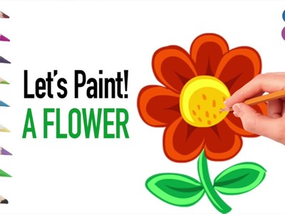 How To Draw Flowers | Coloring for Kids | Learning For Children with Colored Markers