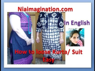 How to increase width of kurta | loose suit | If no enough cloth with all suggestions | in English
