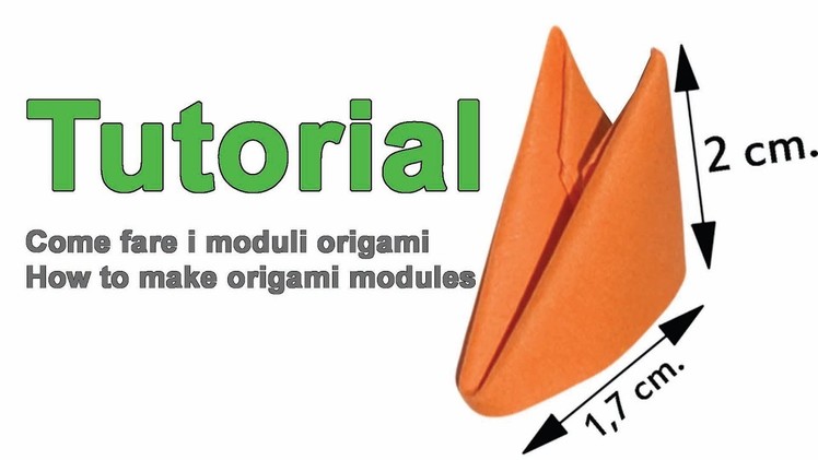 How To Make 3d Origami Modules 1.32 Come Fare i Moduli 3d Origami 1.32