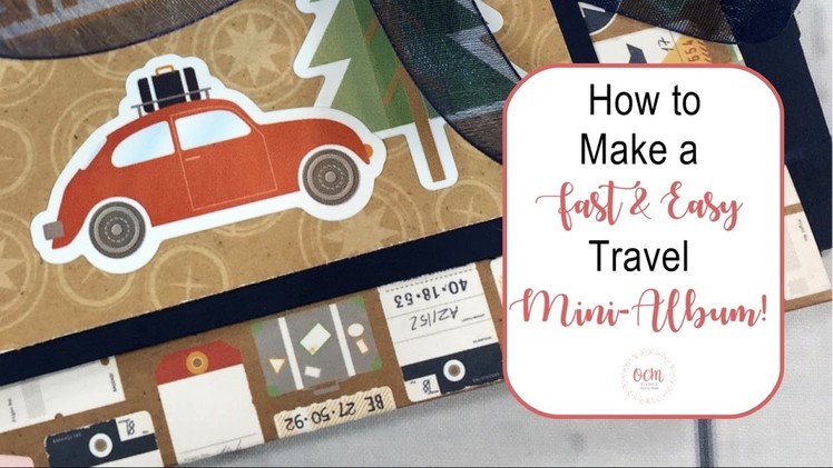 How to Make a Fast & Easy Travel Mini-Album.