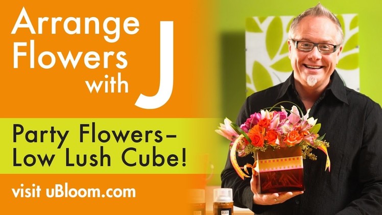 How to Make A Low Lush Cube Centerpiece!
