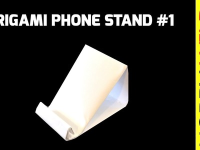 How To Make A Paper Phone Stand: Phone Holder Design #1 (Origami)