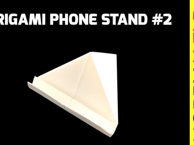 How To Make A Paper Phone Stand: Phone Holder Design #2 (Origami)