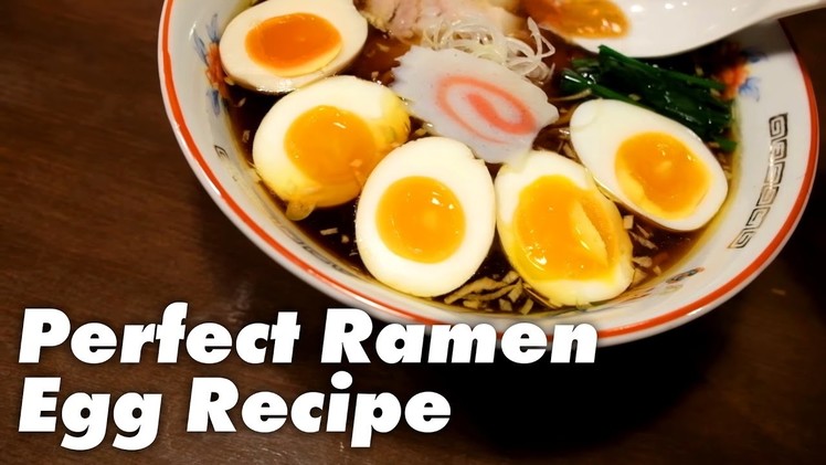 How to Make a Perfect Ramen Egg - Ajitama Recipe