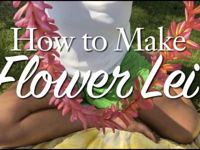 How to Make a Plumeria Flower Lei