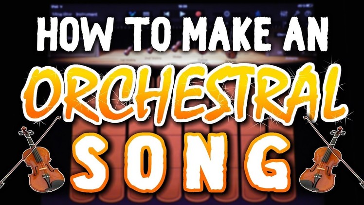 How to make a Powerful Orchestral Song in Garageband (iPad & iPhone)