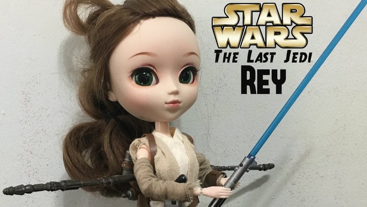 HOW TO MAKE A STAR WARS THE LAST JEDI REY PULLIP DOLL - CELEBRATION & FORCES OF DESTINY INSPIRED