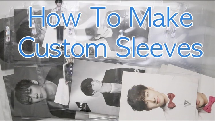 How To Make Custom Photocard Sleeves