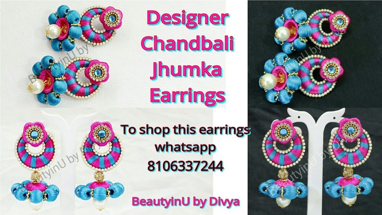 How to make Designer Chandbali Jhumka Earrings. Silk Thread Earrings. Silk Thread Jewellery