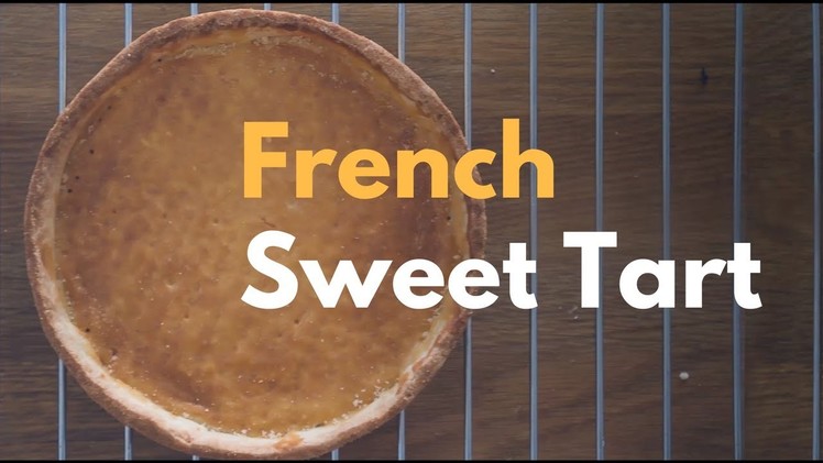 How to make French Sweet Tart (No shrink!). 超脆法式甜塔皮（不回縮）