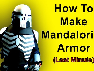 How to Make Mandalorian Armor Last Minute (DIY)