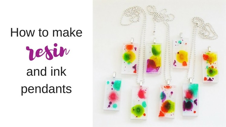 How to make resin and ink pendants