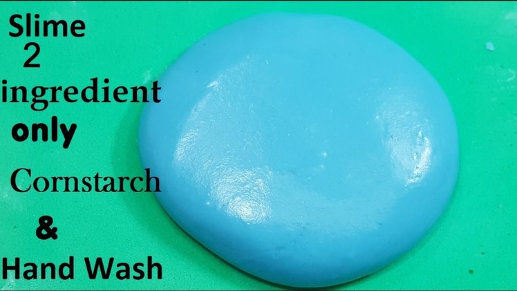 How To make Slime With Cornstarch and hand Wash No Glue