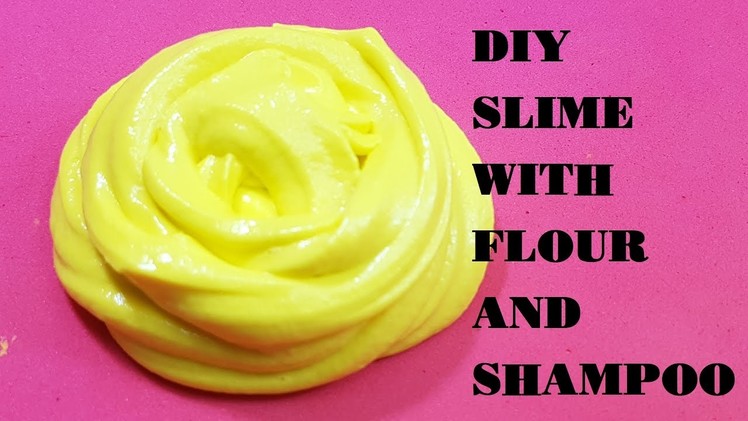How to make Slime with Flour and Shampoo!! 2 Ingredient Slime
