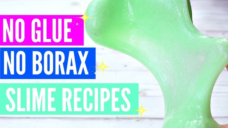 How To Make Slime WITHOUT Glue And Borax! No GLUE No BORAX Slime Recipes!