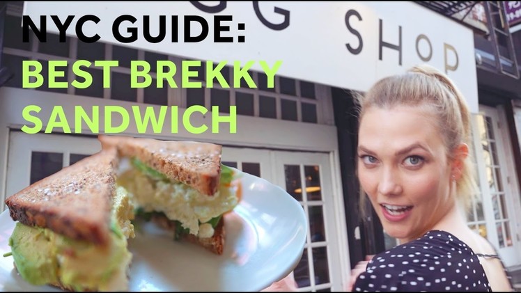 How to Make the Best Breakfast Sandwich in NYC | Karlie Kloss