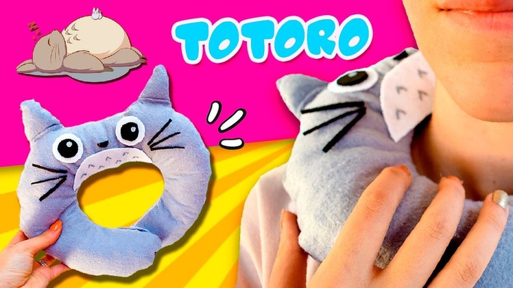 How to Make TOTORO NECK Pillow! * ¡Cómo hacer un COJÍN Cervical de TOTORO!  ✅  Top Tips & Tricks