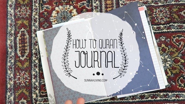 How to Quran Journal | Sunnah Living