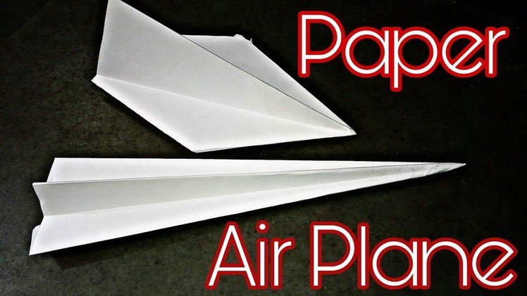 Paper AirPlane | How To Make AirPlane With Paper Within Few Seconds | Best 2 Easiest Paper AirPlanes