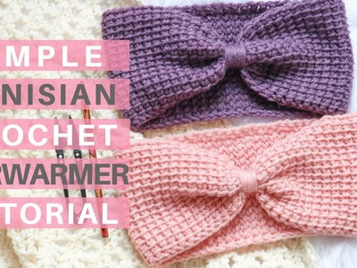 Simple Tunisian Crochet Ear Warmer *Pattern and Tutorial*