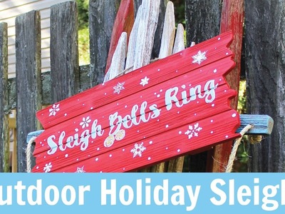 Create Outdoor Holiday Decor with an Old Sled