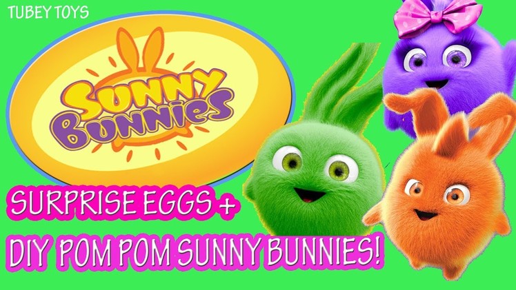 Disney Junior Sunny Bunnies Toy Surprise Eggs DIY POM POMS Learn Colors Tubey Toys
