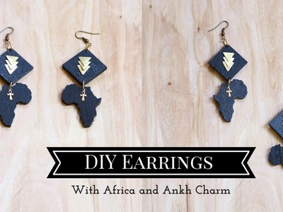 DIY Earrings with Africa and Ankh Charms