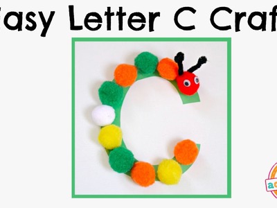 Easy Letter C Craft -- Preschool Alphabet Resource