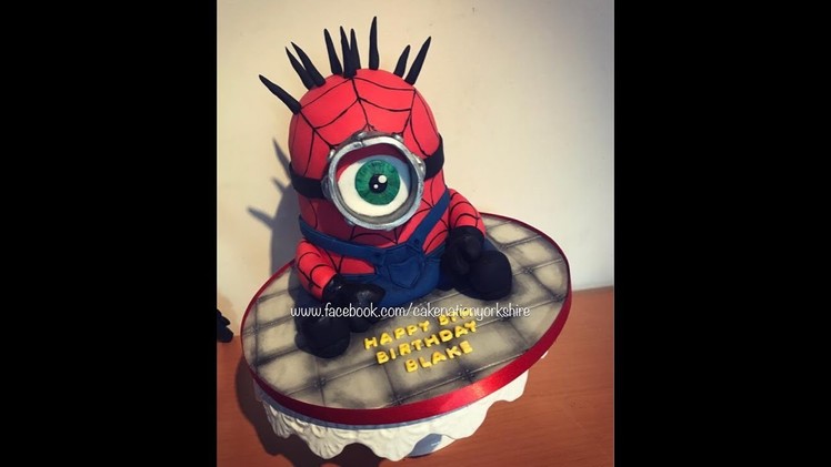 How To Make A 3D SpiderMan Minion Cake