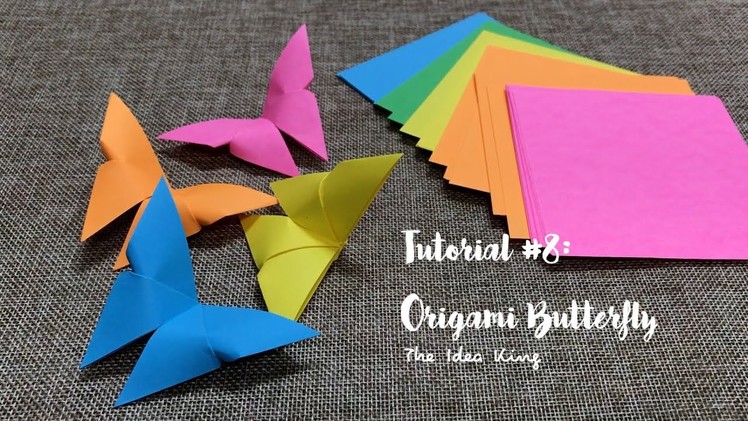 How to Make Origami Butterfly Step by Step? | The Idea King Tutorial #8