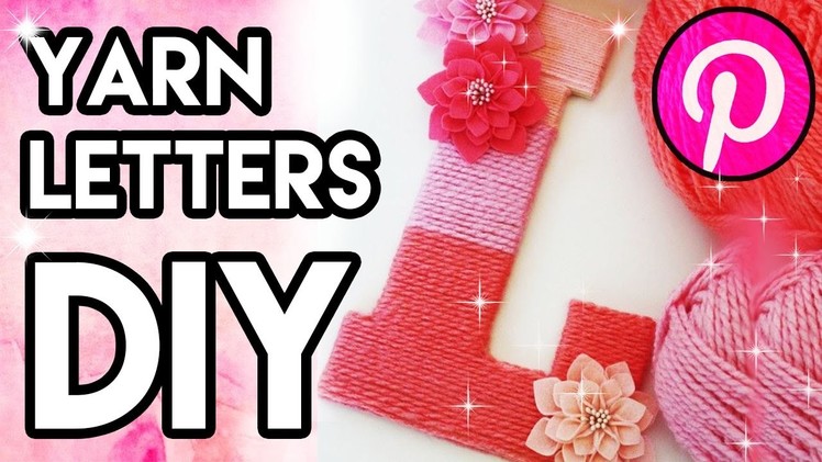 How To Make Yarn Letters | Wall Decor (Pin#8)
