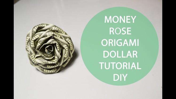 Money Rose Origami Folded Dollar Tutorial DIY Flower