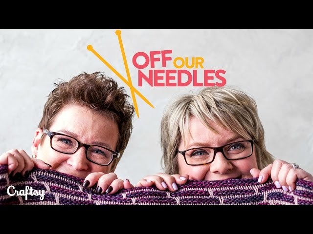 ALL NEW SERIES coming March 3: Off Our Needles featuring the Grocery Girls