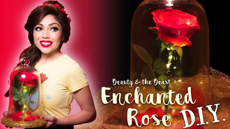 Enchanted Rose DIY - Beauty and the Beast (EASY!)