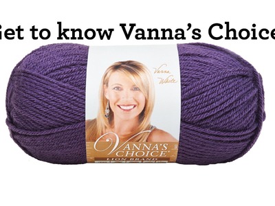 Get to know Vanna's Choice®!