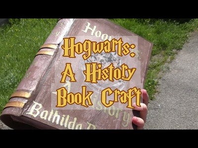 Hogwarts: A History Book Craft - Harry Potter DIY