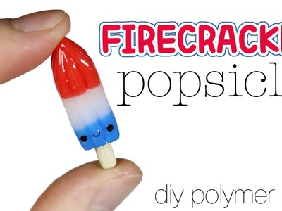 How to DIY Firecracker Popsicle Miniature Polymer Clay Tutorial